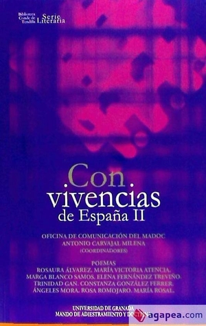 Blanco Samos, Marga / Antonio Carvajal. Con vivencias de España II. Editorial Universidad de Granada, 2016.