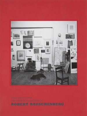 Storr, Robert. Selections from the Private Collection of Robert Rauschenberg. Rizzoli International Publications, 2012.