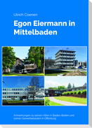 Egon Eiermann in Mittelbaden