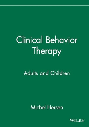 Hersen, Michel. Clinical Behavior Therapy - Adults and Children. Wiley, 2002.