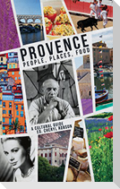 Provence: People, Places, Food: