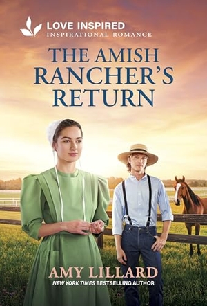 Lillard, Amy. The Amish Rancher's Return - An Uplifting Inspirational Romance. Harlequin, 2026.