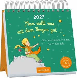 Postkartenkalender Man sieht nur mit dem Herzen gut ... 2027 - Mit dem kleinen Prinzen durch das Jahr. Ars Edition GmbH, 2026.