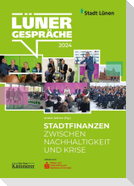 Stadtfinanzen zwischen Nachhaltigkeit und Krise
