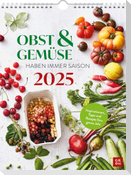 Wochenkalender 2025: Obst und Gemüse haben immer Saison