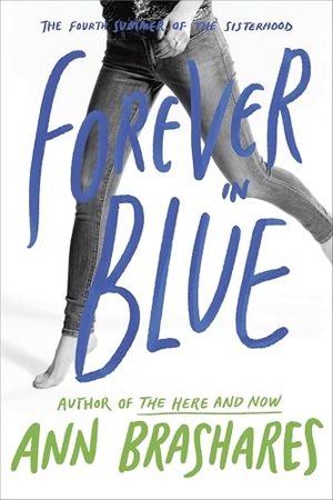Brashares, Ann. Forever in Blue: The Fourth Summer of the Sisterhood. Random House Children's Books, 2008.