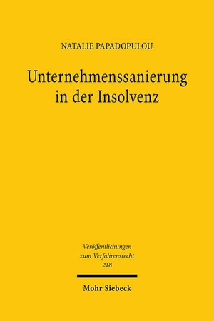 Papadopulou, Natalie. Unternehmenssanierung in der Insolvenz - Eine vergleichende Analyse der gesetzlichen Sanierungsinstrumente im deutschen und griechischen Recht. Mohr Siebeck GmbH & Co. K, 2025.