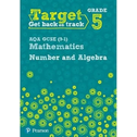 Target Grade 5 AQA GCSE (9-1) Mathematics Number and Algebra Workbook