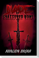Blade of Shattered Bone