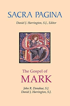 Donahue, John R / Daniel J Harrington. Sacra Pagina - : The Gospel of Mark. Michael Glazier, 2005.