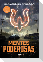 Mentes Poderosas / The Darkest Minds. Book 1