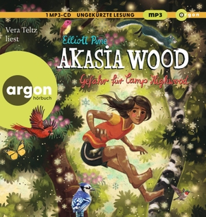 Pine, Elliott. Akasia Wood - Gefahr für Camp Highwood - Spannendes Fantasyabenteuer ab 10. Argon Sauerländer Audio, 2023.
