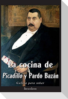 La cocina de Picadillo y Pardo Bazán