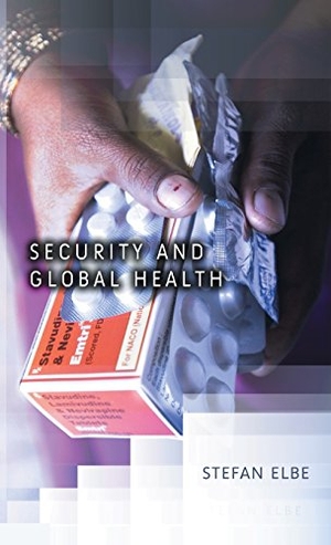 Elbe, Stefan. Security and Global Health - Toward the Medicalization of Insecurity. Polity Press, 2010.