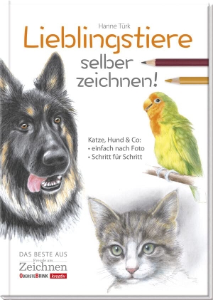 Türk, Hanne. Lieblingstiere selber zeichnen! - Katze, Hund & Co: Schritt für Schritt in Farbe und Schwarz-Weiß. Oberstebrink, 2016.