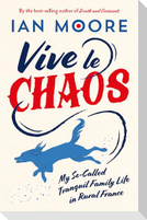 Vive le Chaos