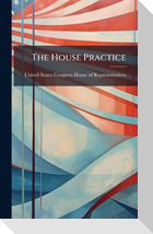 The House Practice