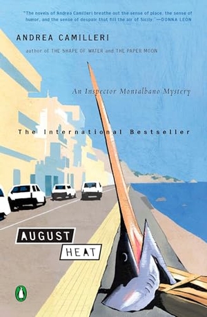 Camilleri, Andrea. August Heat. Penguin Publishing Group, 2009.