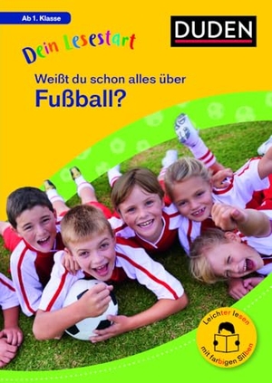 Seeberg, Helen. Dein Lesestart: Weißt du schon alles über Fußball? Ab 1. Klasse - Für Kinder ab 6 Jahren (Band 4). Bibliograph. Instit. GmbH, 2024.
