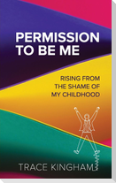 Permission to Be Me