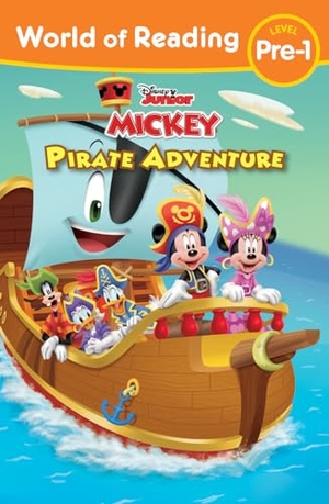 Disney Books. Mickey Mouse Funhouse: World of Reading: Pirate Adventure. Disney - Rhcb, 2023.
