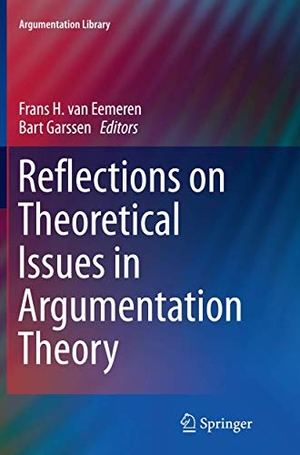 Garssen, Bart / Frans H. Van Eemeren (Hrsg.). Reflections on Theoretical Issues in Argumentation Theory. Springer International Publishing, 2016.