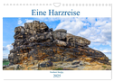 Eine Harzreise (Wandkalender 2025 DIN A4 quer), CALVENDO Monatskalender