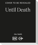 Until Death