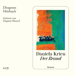 Krien, Daniela. Der Brand. Diogenes Verlag AG, 2021.