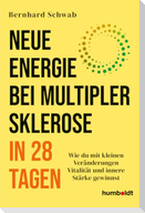 Neue Energie bei Multipler Sklerose in 28 Tagen
