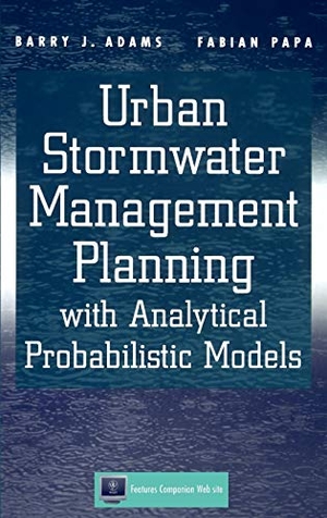 Adams / Papa. Urban Stormwater w/WS. John Wiley & Sons, 2000.