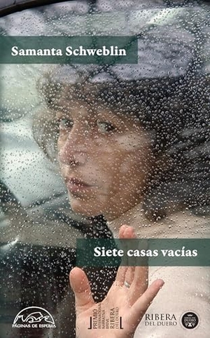 Schweblin, Samanta. Siete Casas Vacias. Paginas de Espuma SL, 2026.