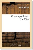Oeuvres Posthumes