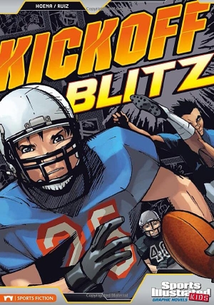 Hoena, Blake A. Kickoff Blitz. Capstone, 2010.