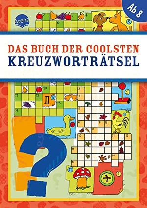 Deike. Das Buch der coolsten Kreuzworträtsel - Kreuzworträtsel-Buch für Kinder ab 8 Jahren mit farbigen Illustrationen. Arena Verlag GmbH, 2022.