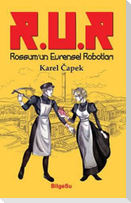 R.U.R Rossumun Evrensel Robotlari
