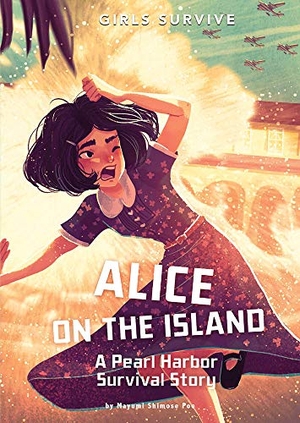 Shimose Poe, Mayumi. Alice on the Island - A Pearl Harbor Survival Story. Capstone, 2019.