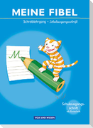 Meine Fibel 2009: Schreiblehrgang in Schulausgangsschrift