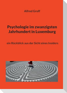 Psychologie im zwanzigsten Jahrhundert in Luxemburg