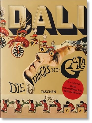 Taschen (Hrsg.). Dalí - Die Diners mit Gala. Taschen GmbH, 2024.