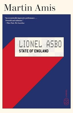 Amis, Martin. Lionel Asbo: State of England - A Novel. Picador, 2026.