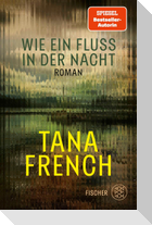 Wie ein Fluss in der Nacht