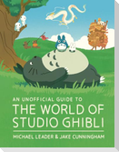 An Unofficial Guide to the World of Studio Ghibli