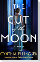 The Cut of the Moon