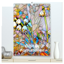 Digitale Formationen (hochwertiger Premium Wandkalender 2025 DIN A2 hoch), Kunstdruck in Hochglanz