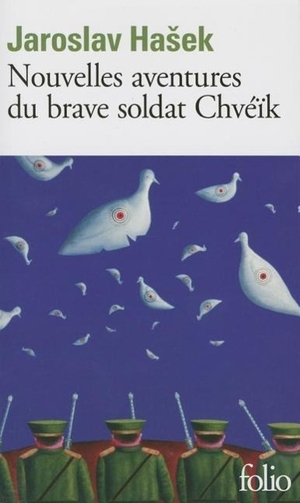 Hasek, Jaroslav. Nouv Avent Du Soldat Ch. Gallimard Education, 1985.