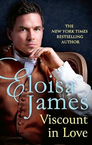James, Eloisa. Viscount in Love. Little, Brown Book Group, 2024.