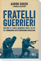 Fratelli guerrieri