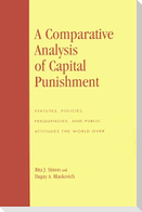 A Comparative Analysis of Capital Punishment