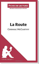 La Route de Cormac McCarthy (Fiche de lecture)